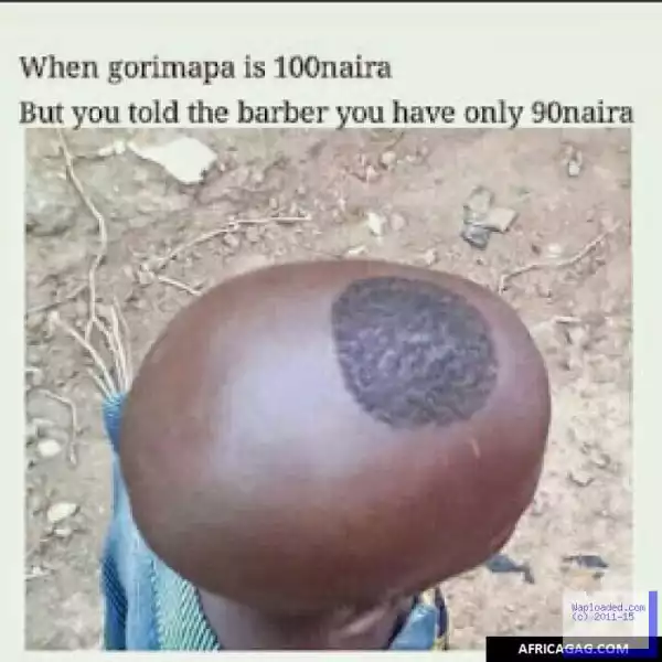 Funny Photo Of The Day: When Barbing Is N100 But You Only Have N90